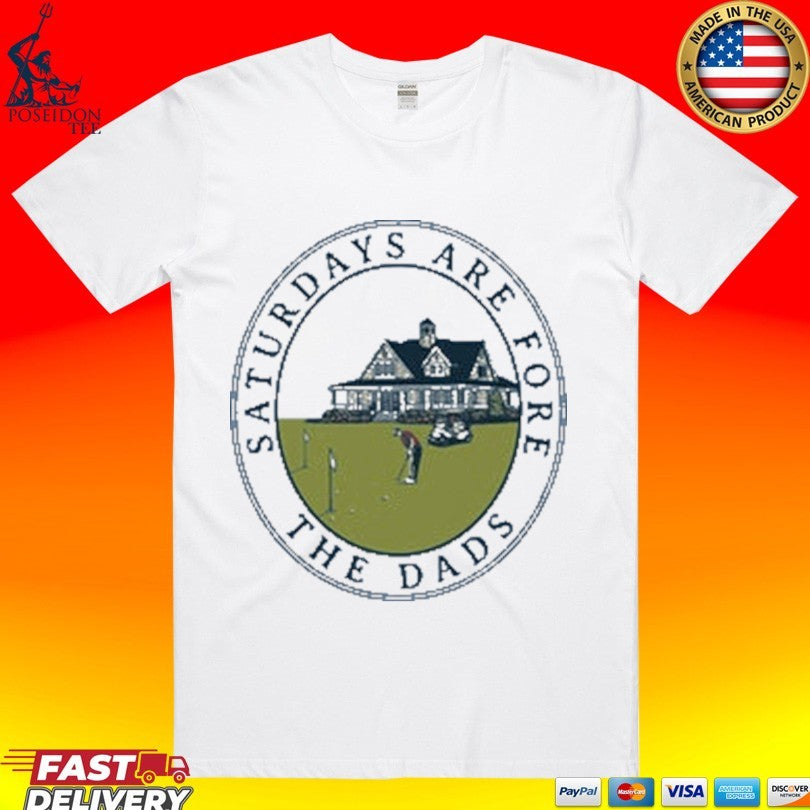 Saturdays Are Fore The Dads Clubhouse Pocket T-shirt