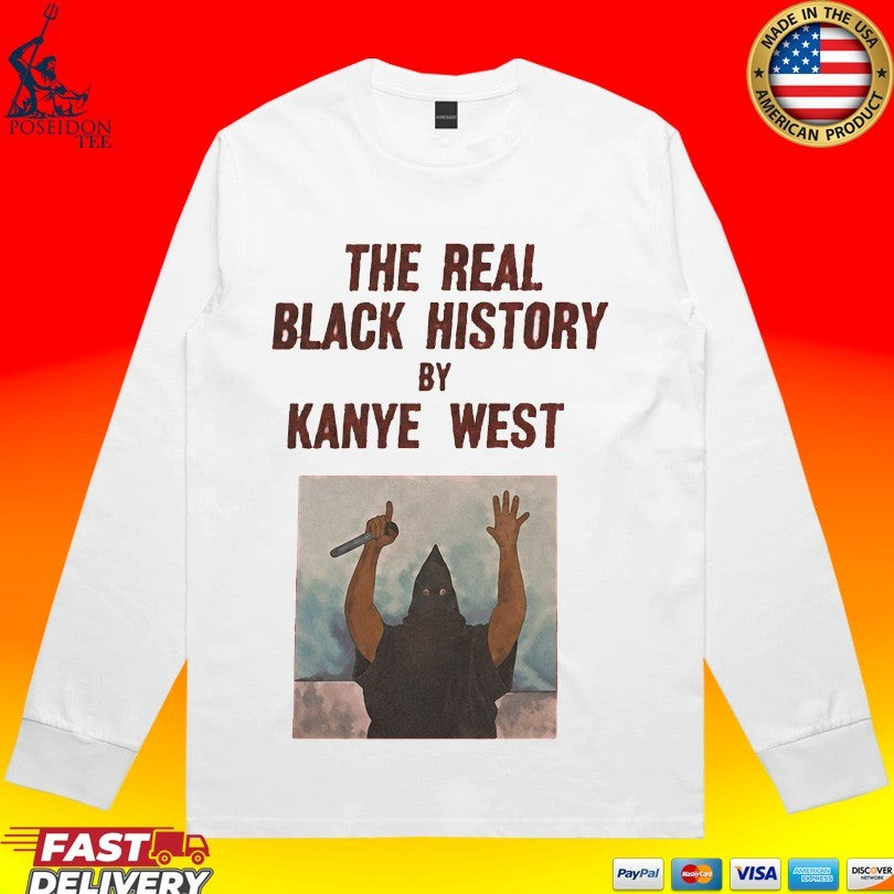 Scary Movie 6 Ye The Real Black History By Kanye West T-shirt