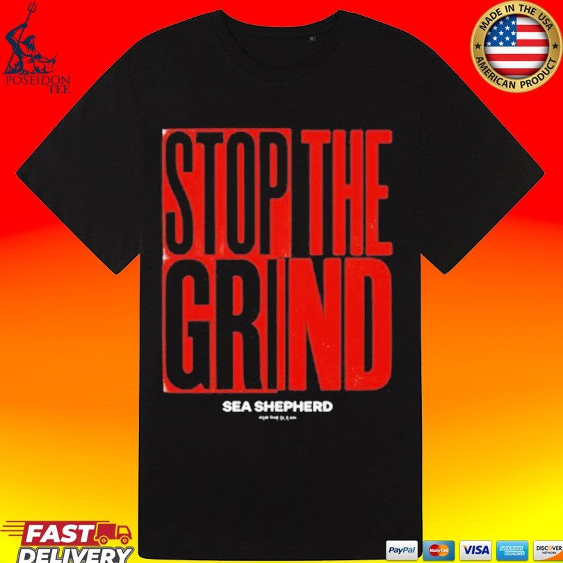 Sea Shepherd Stop The Grind T-shirt