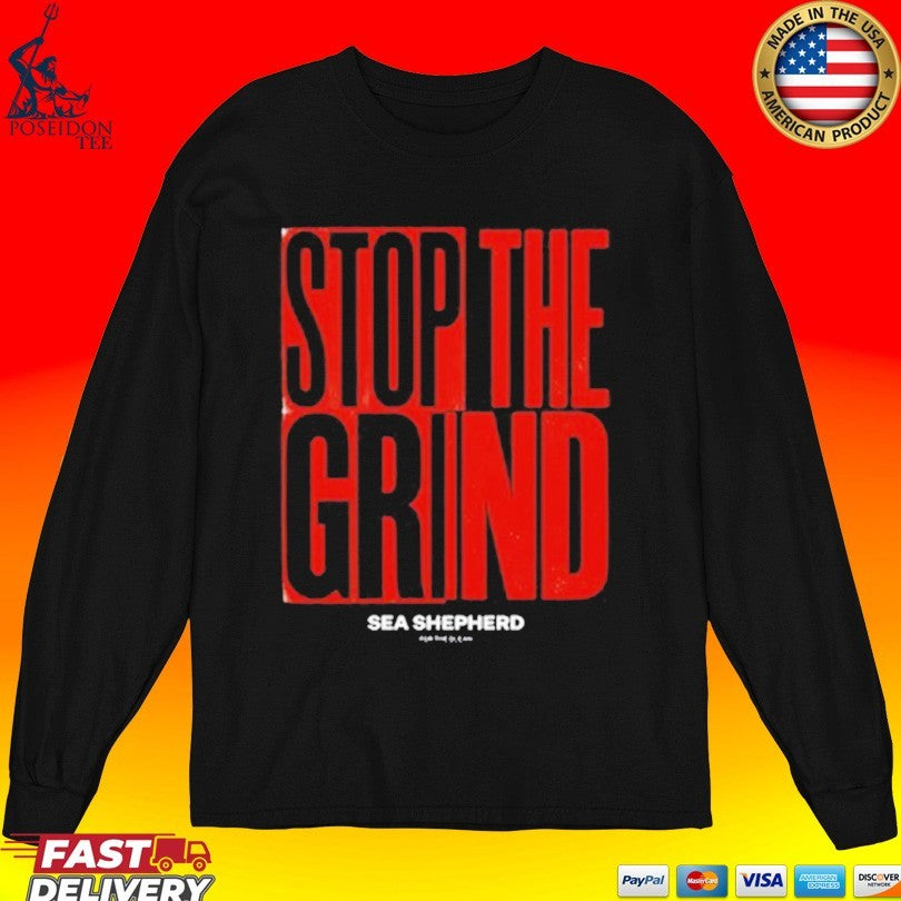 Sea Shepherd Stop The Grind T-shirt