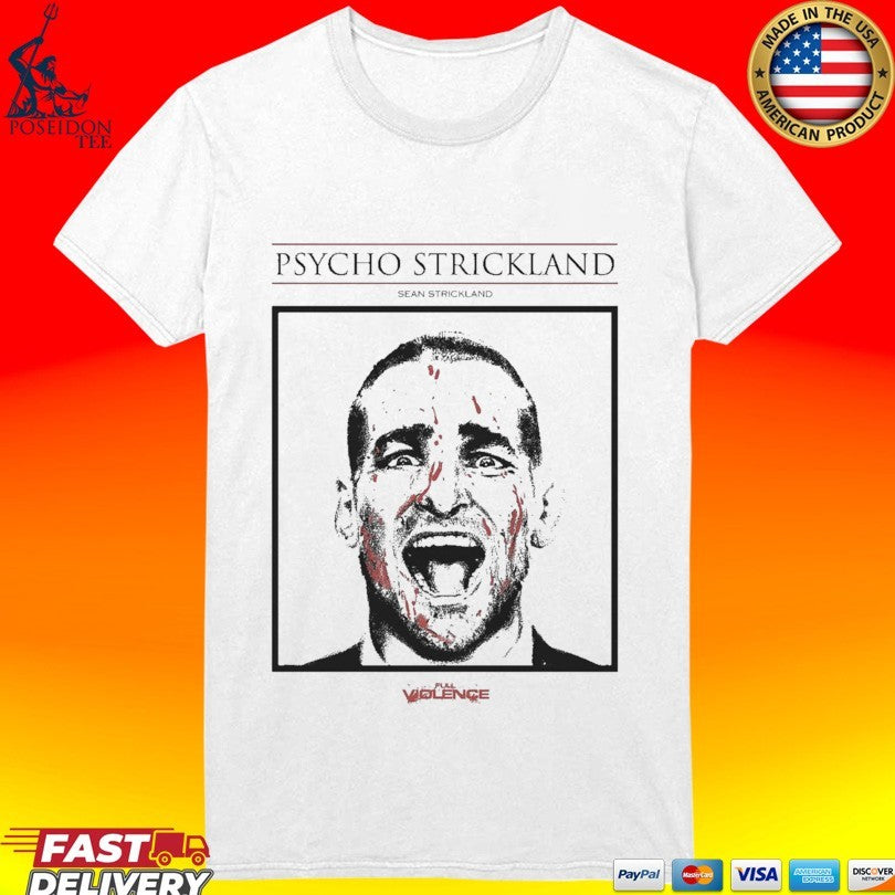 Sean Strickland Psycho Strickland T-shirt