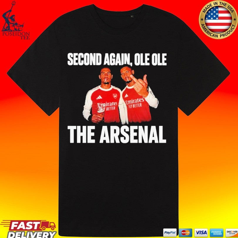 Second Again Ole Ole The Arsenal Meme T-shirt