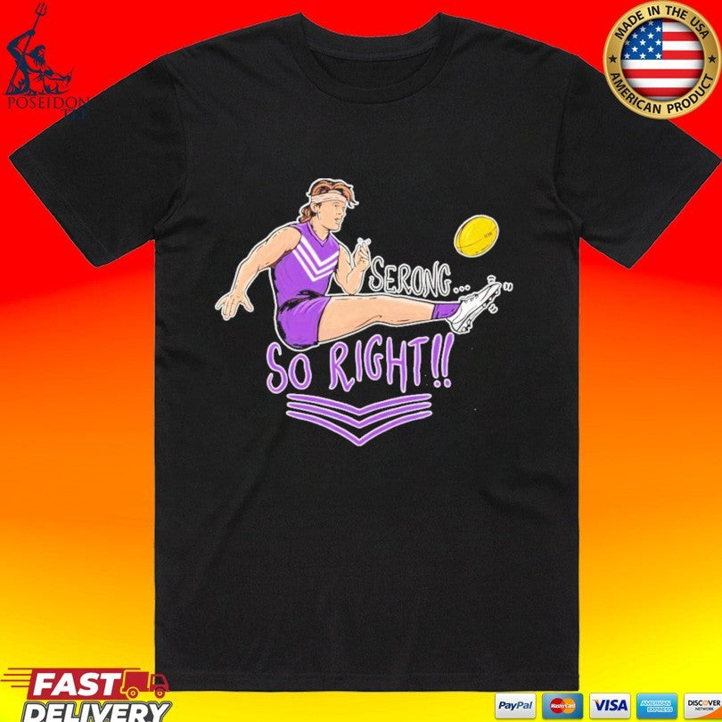 Serong So Right Fleece T-shirt