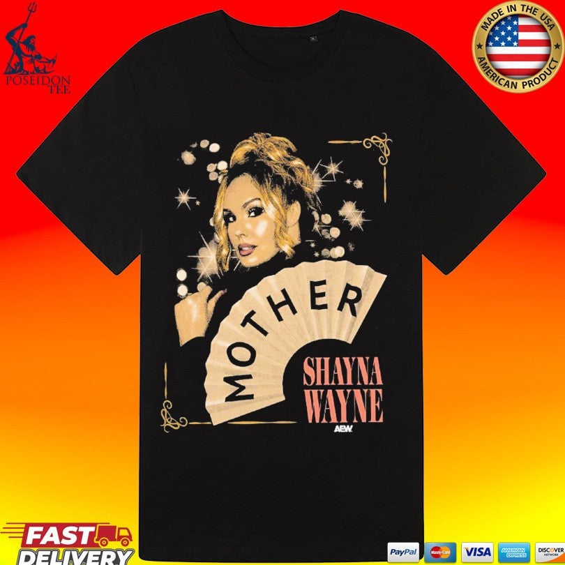 Shayna Wayne Mother Aew T-shirt