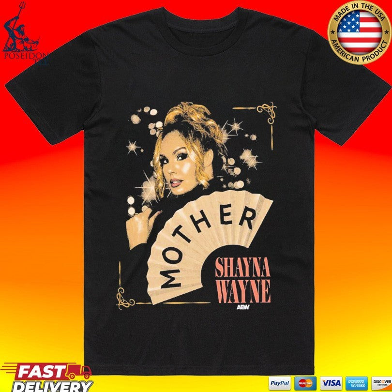 Shayna Wayne Mother Aew T-shirt