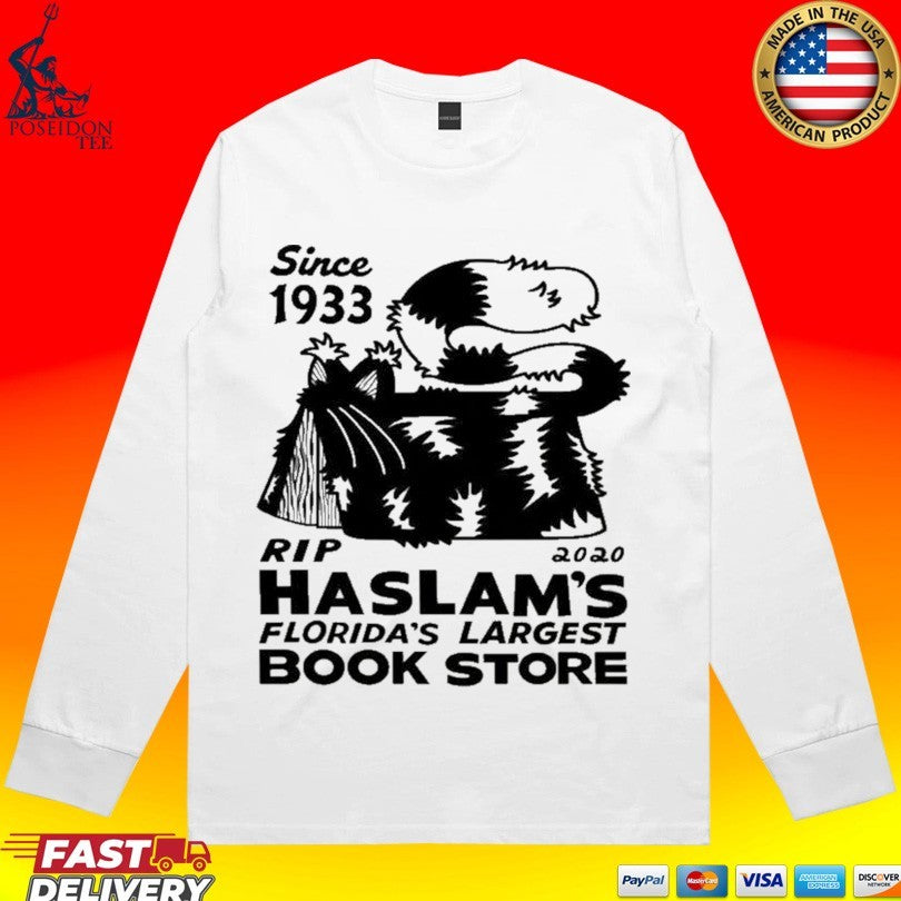 Since 1933 Rip 2020 Haslam’s Florida’s Largest Book Store T-shirt