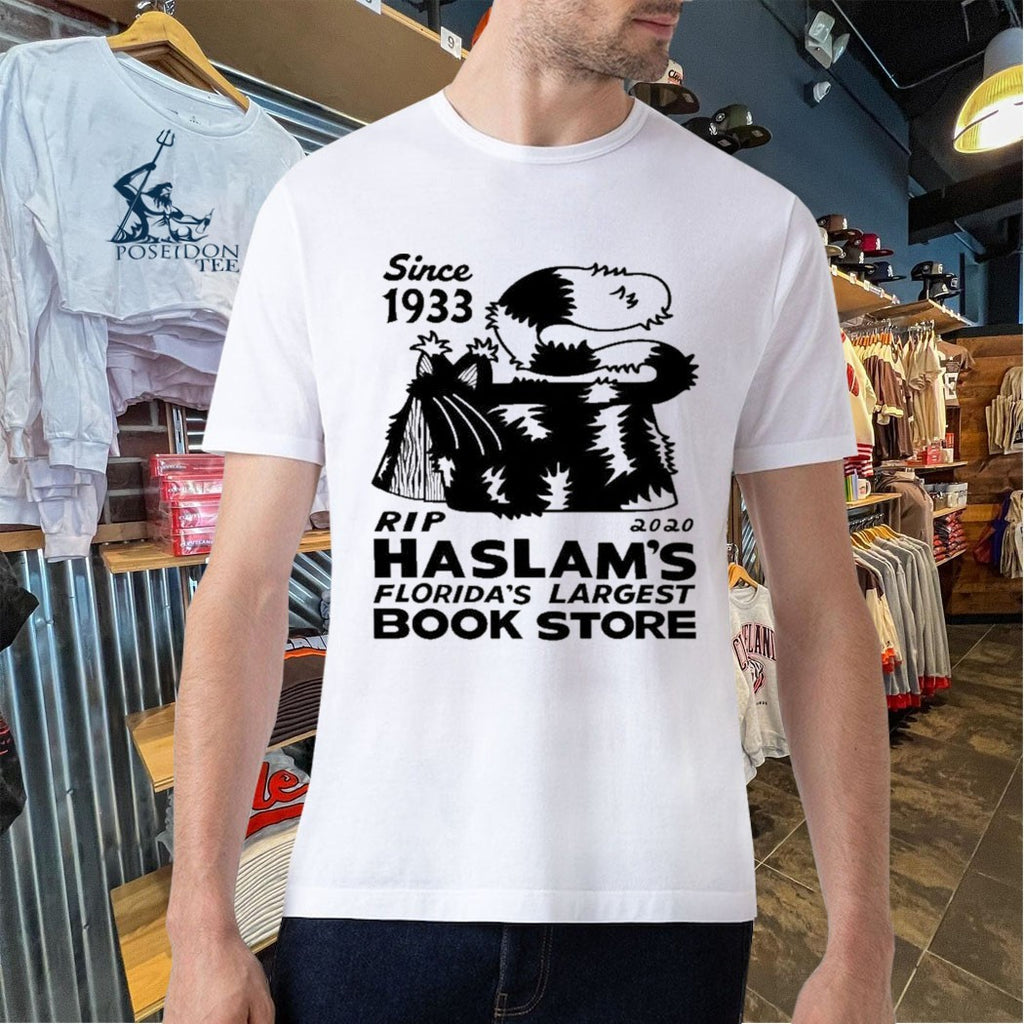 Since 1933 Rip 2020 Haslam’s Florida’s Largest Book Store T-shirt