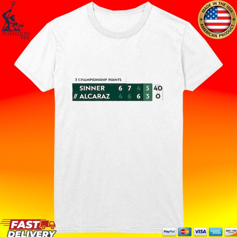 Sinner Alcaraz 3 Championship Points Scoreboard Match Scores T-shirt