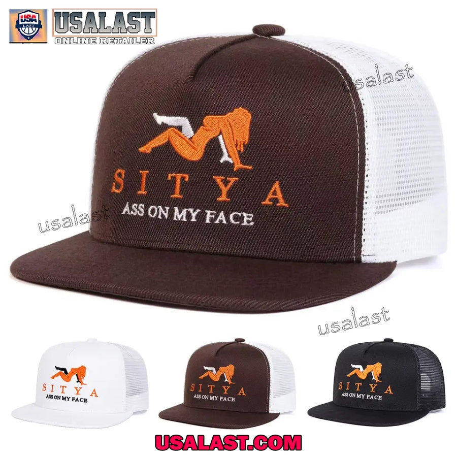 Sitya ass on my face embroidery snapback cap hat