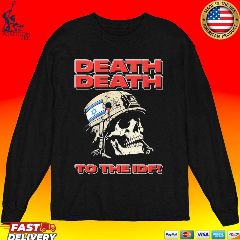 Skull Flag Israel Death Death To The Idf T-shirt