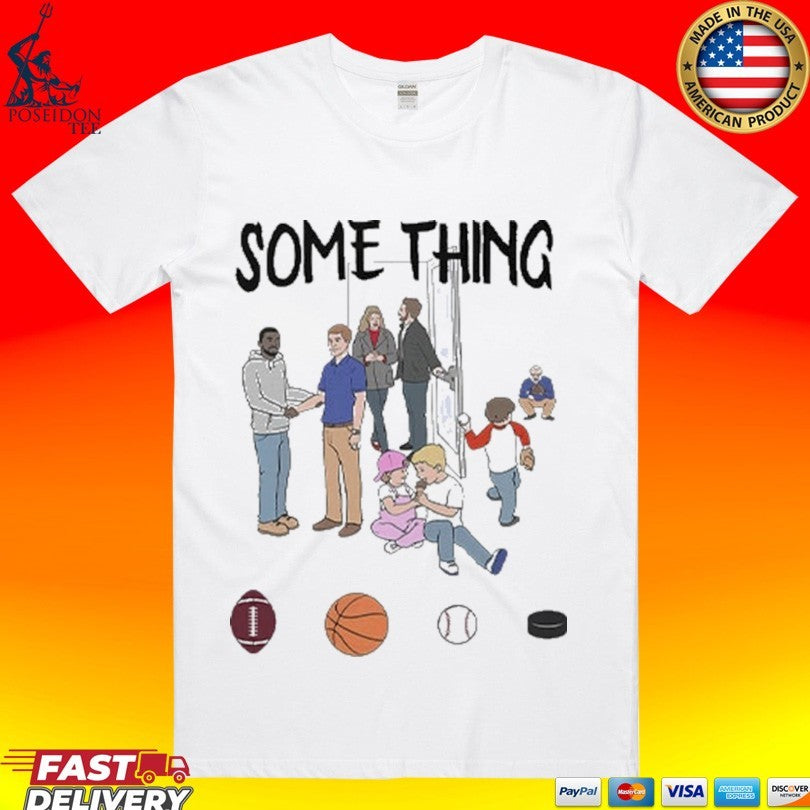 Some Things Are Bigger Than Sports T-shirt