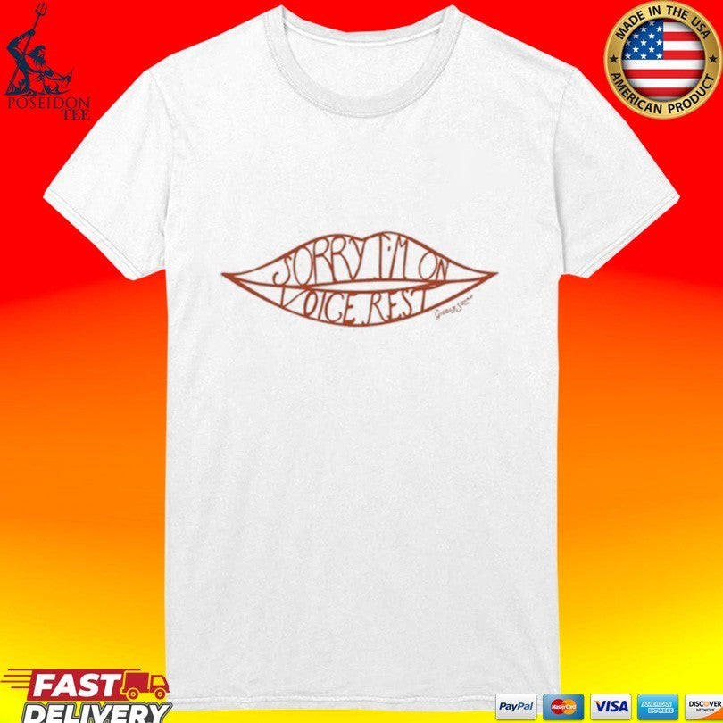 Sorry I’m On Voice Rest Giggly Squad T-shirt