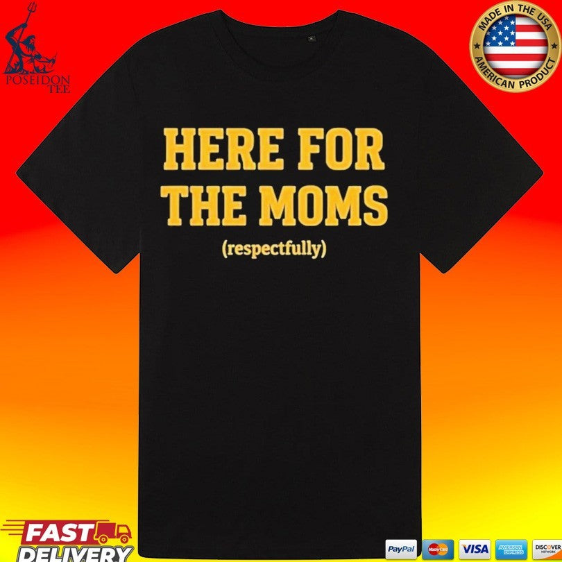 Soy Saucesports Pittsburgh Here For The Moms T-shirt