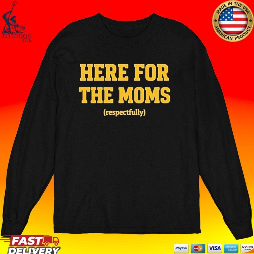 Soy Saucesports Pittsburgh Here For The Moms T-shirt