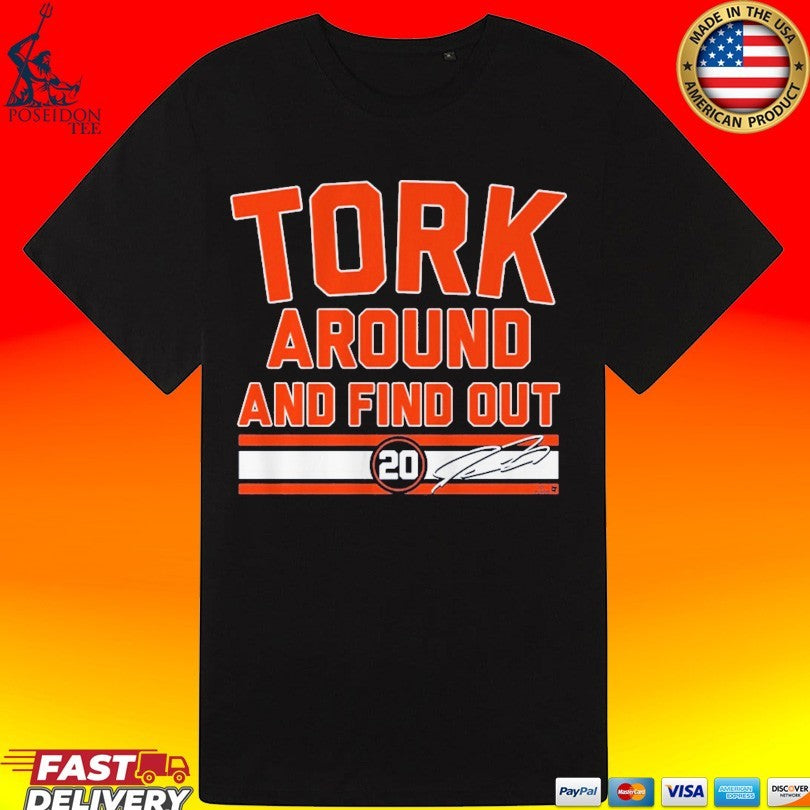 Spencer Torkelson Tork Around And Find Out T-shirt