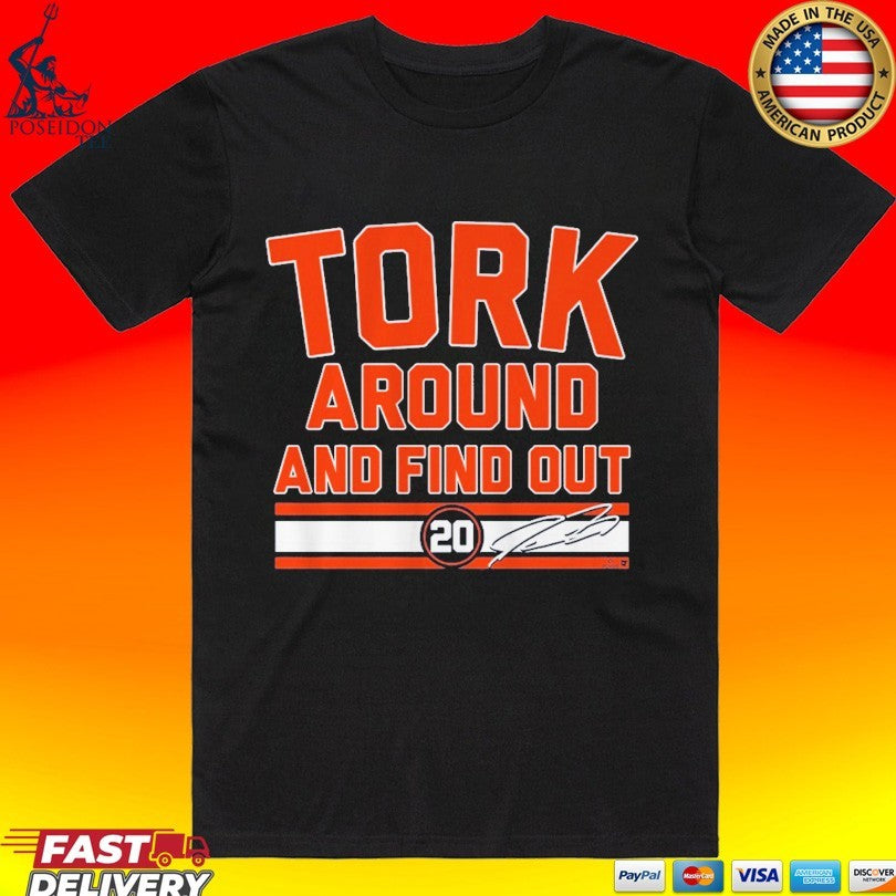 Spencer Torkelson Tork Around And Find Out T-shirt
