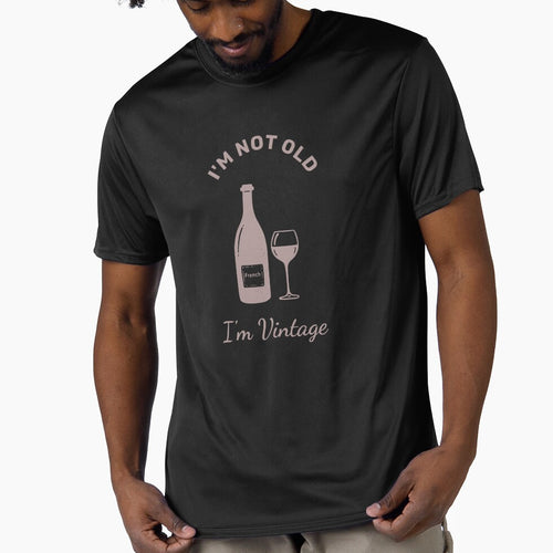 "I'm Not Old, I'm Vintage - French Wine Design" by WayOutWorks
