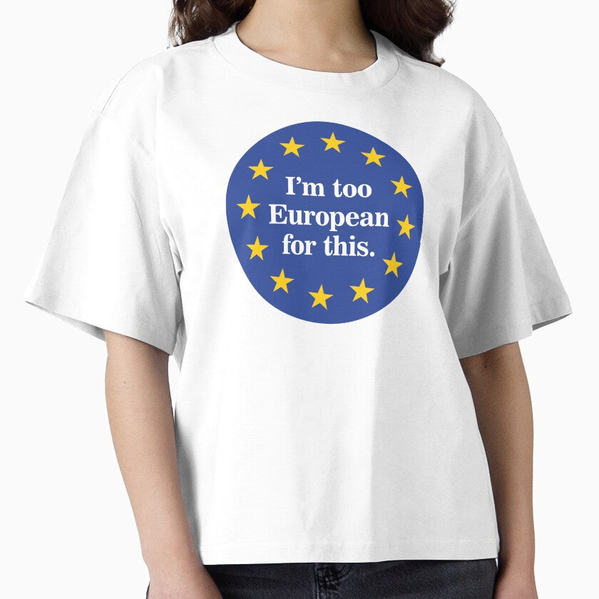 Too European for this by SweetLog