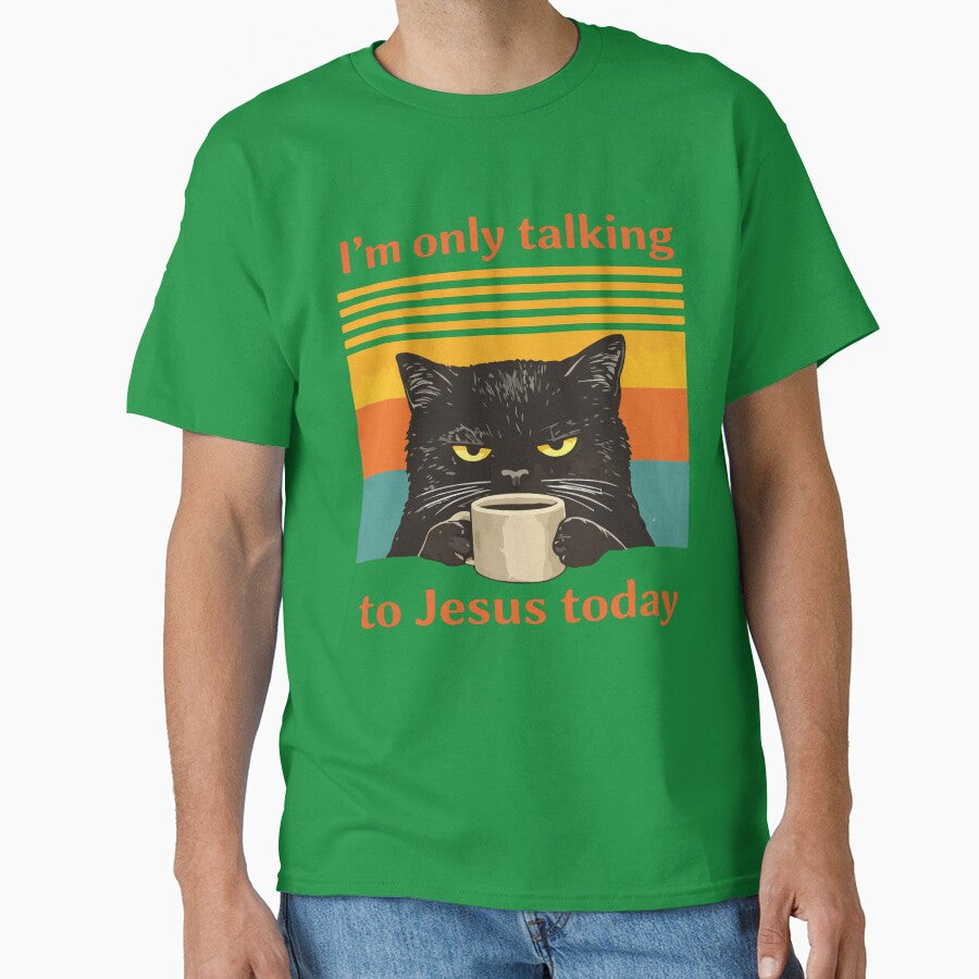 Im Only Talking To Jesus Today Funny Christian Cat Coffee by DonaldMcCullum