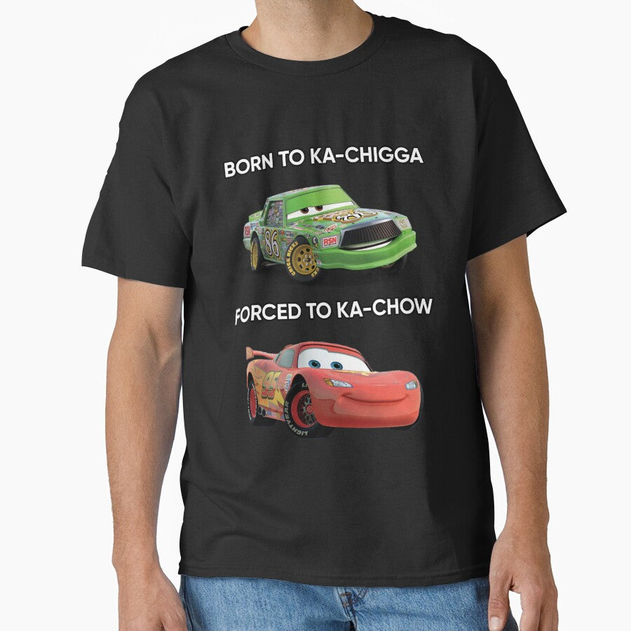 Born to Ka-chigga, Forced to Ka-chow by ominousfrog
