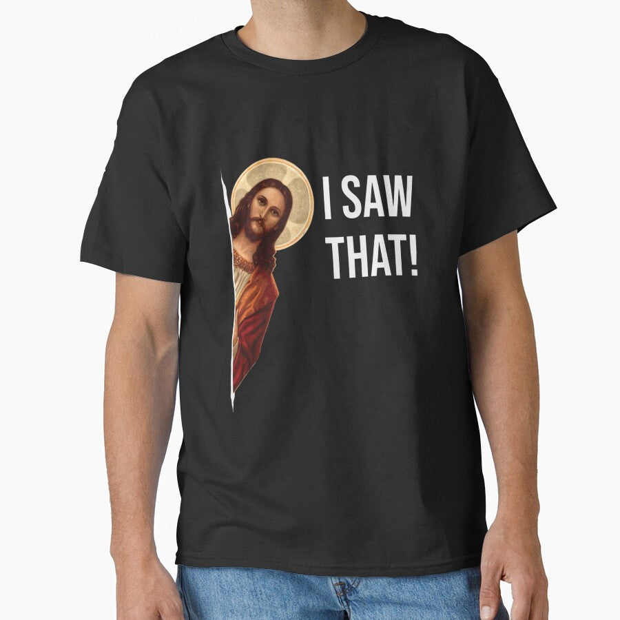 Jesus Meme I Saw That by MaryARowley