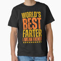 World's Best Farter, I Mean Father - Funny Father's Day by legendaryskins