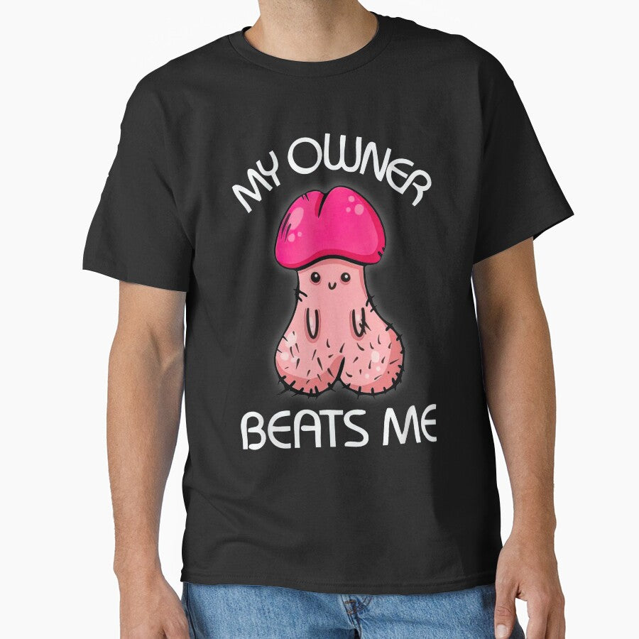 My Owner Beats Me by Buntrockstore