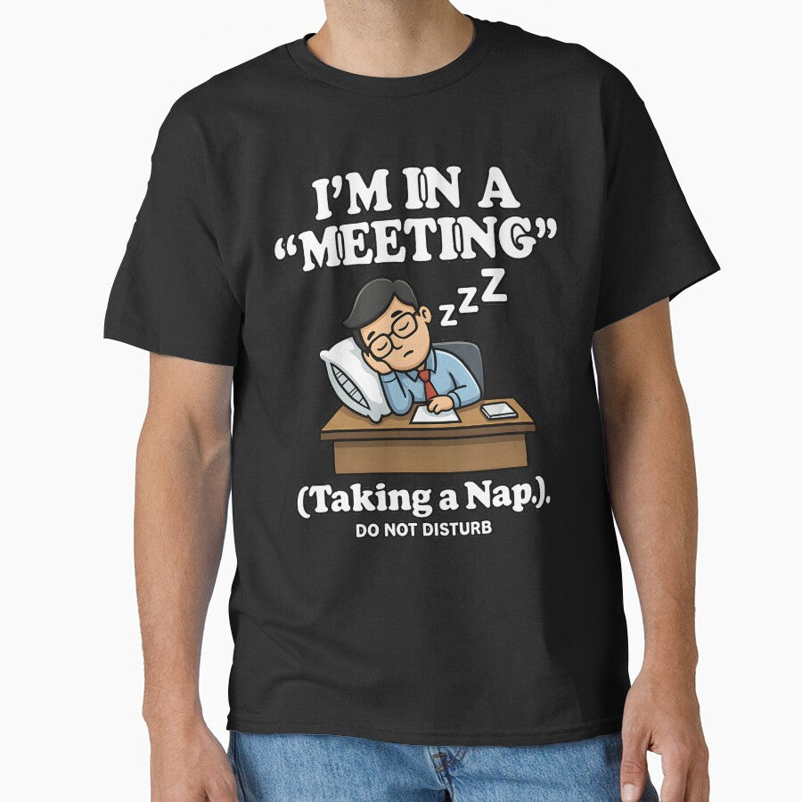 Office Humor Sleeping At Work I’m In A Meeting Nap by ucedamarcelo