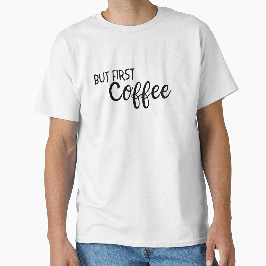 But First, COFFEE by Creatique--Loft