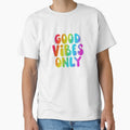 Good Vibes Only Rainbow Bubble Text by DeadpanThreads