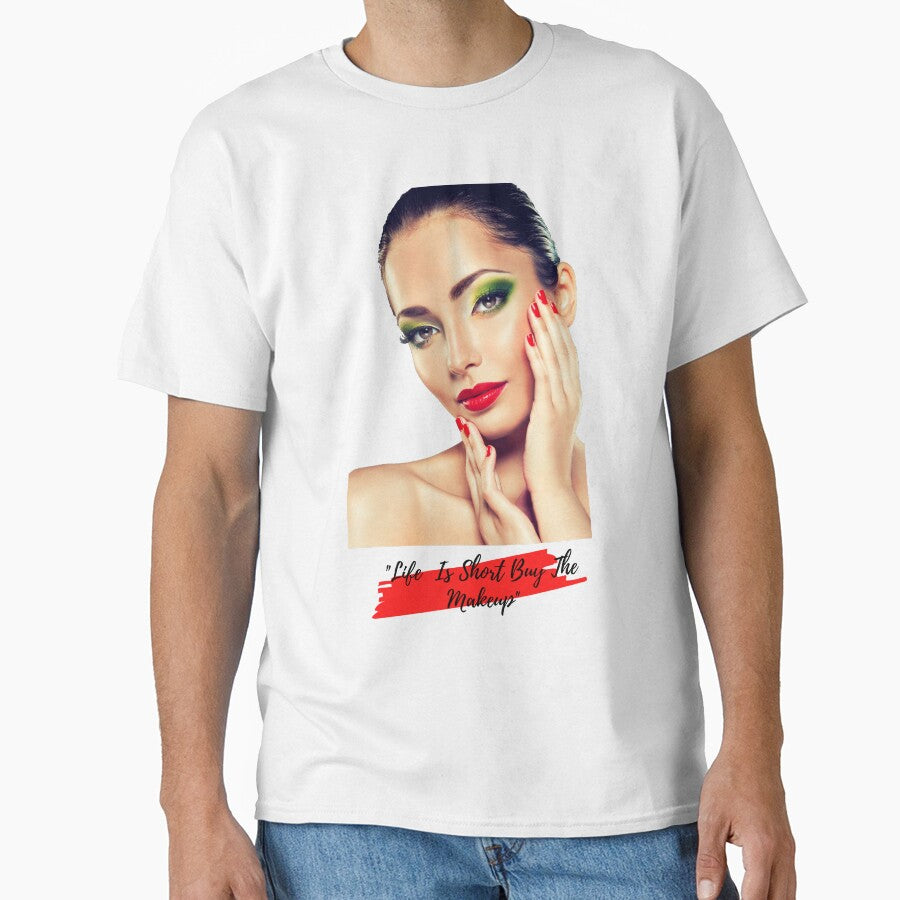 "Life Is Short Buy The Makeup" by LondonHouse