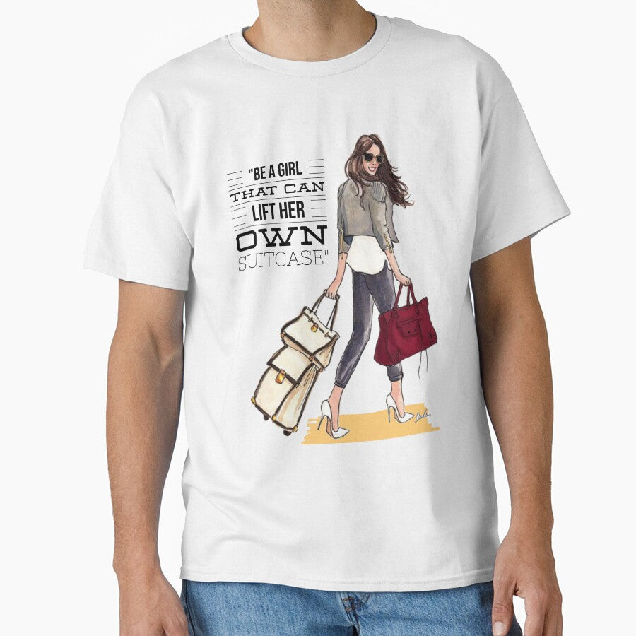 "Be The Girl That Can Lift Her Own Suitcase" by LondonHouse