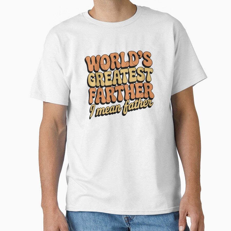 World's Greatest Farther I Mean Father Funny  Father's Day Dad Gift Fatherhood Humor by CORJIDOG-ART