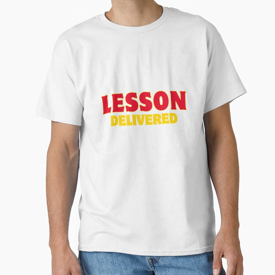 Lesson Delivered – Funny Attitude Quote Typography Design by Saroj Snehi