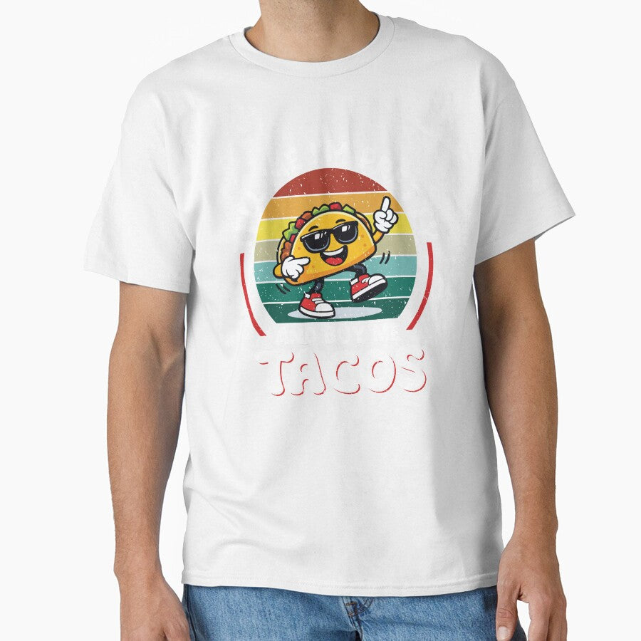 Tell Me I'm Pretty And Buy Me Tacos Funny Retro Taco by Eagle Eye Apparel