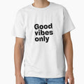 Good vibes only by tedrify