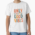 Only Good Vibes – Happy Quote by TinyJoy Studio