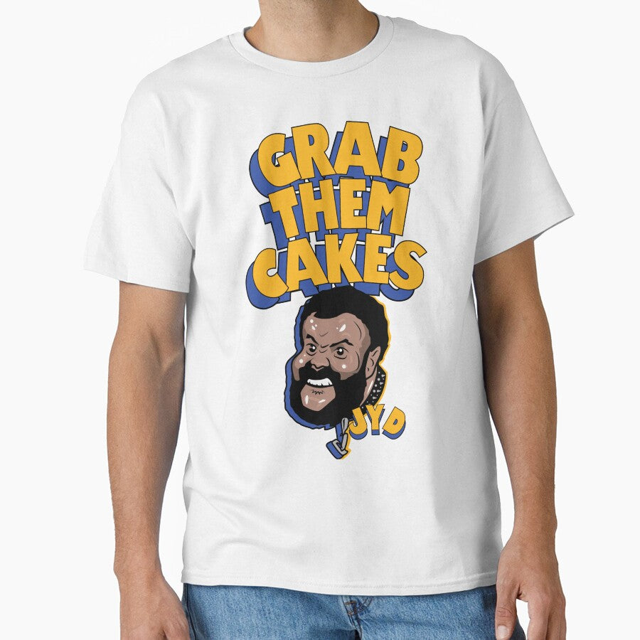 Grab Them Cakes - JYD TRIBUTE by The Fonsecastein Shop