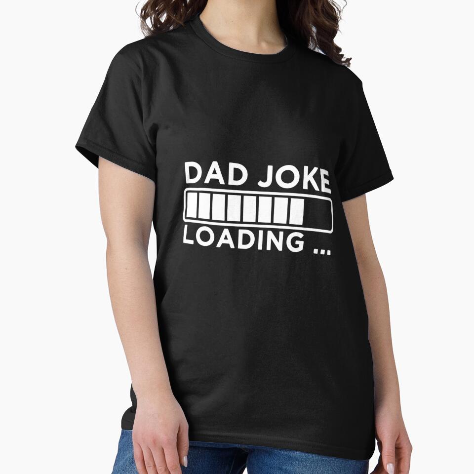 Dad Joke Loading Cotton Funny Father's Day Fun Daddy Birthday by DiminiaturesFR