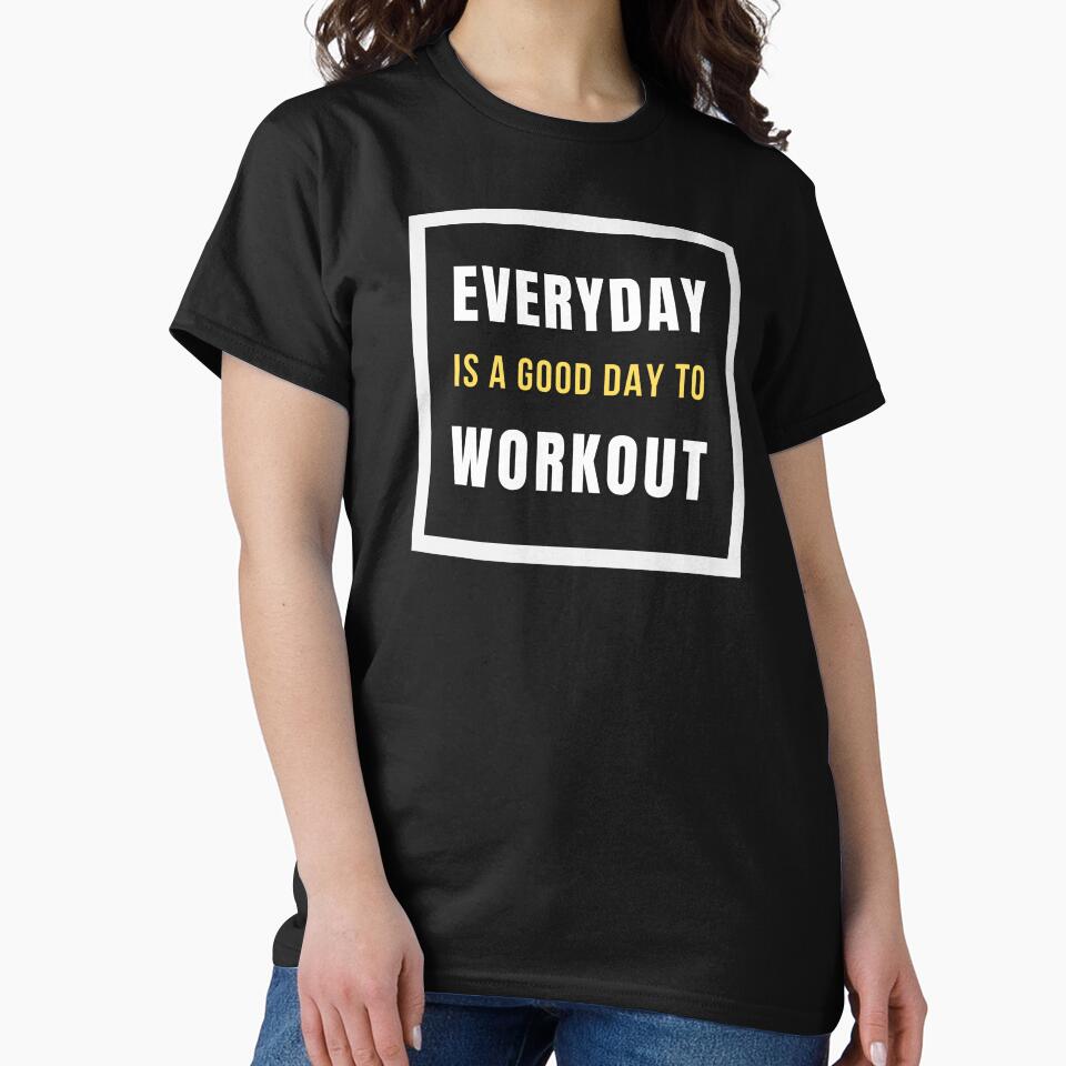 Everyday is a Good Day to Workout Poster by Afe-Shop2