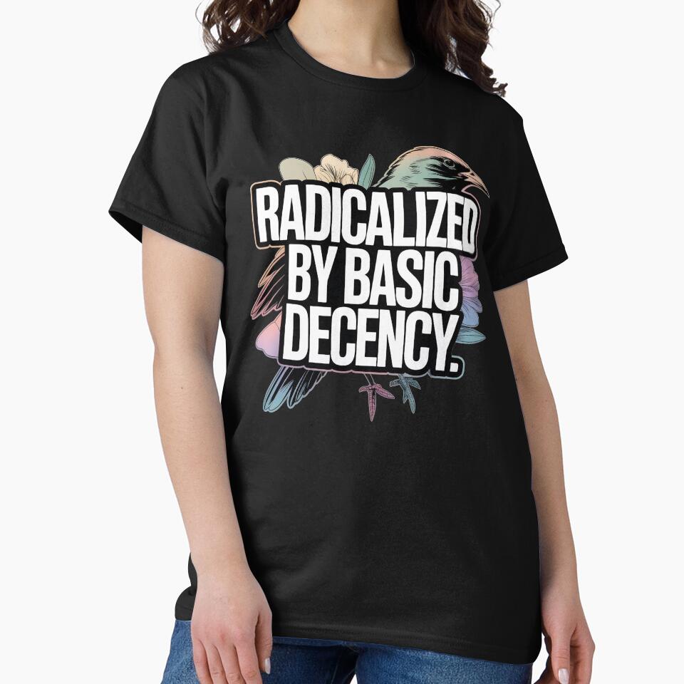 Radicalized By Basic Decency Bird Illustration by AilinsDesigns