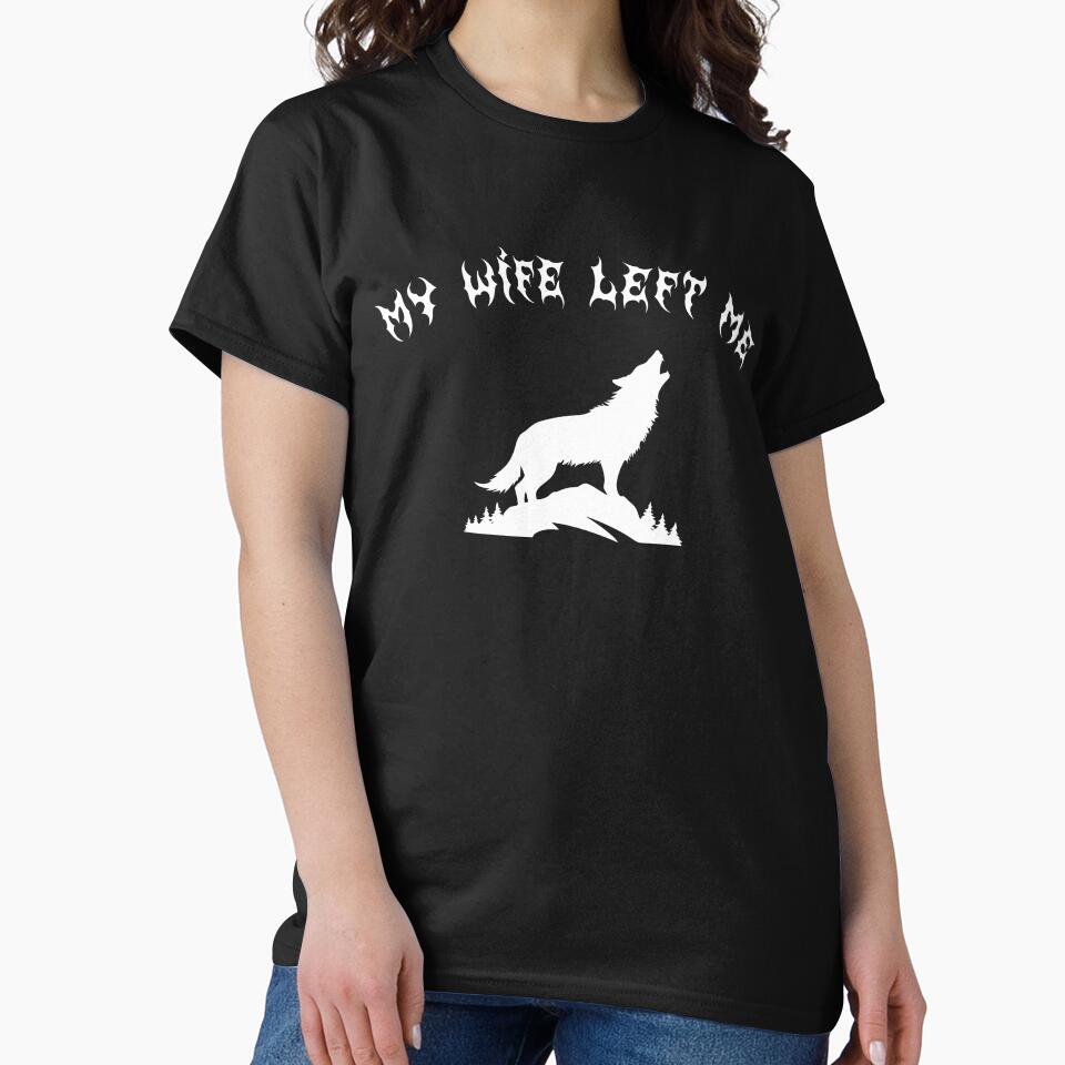 My Wife Left Me by celestialwaifu