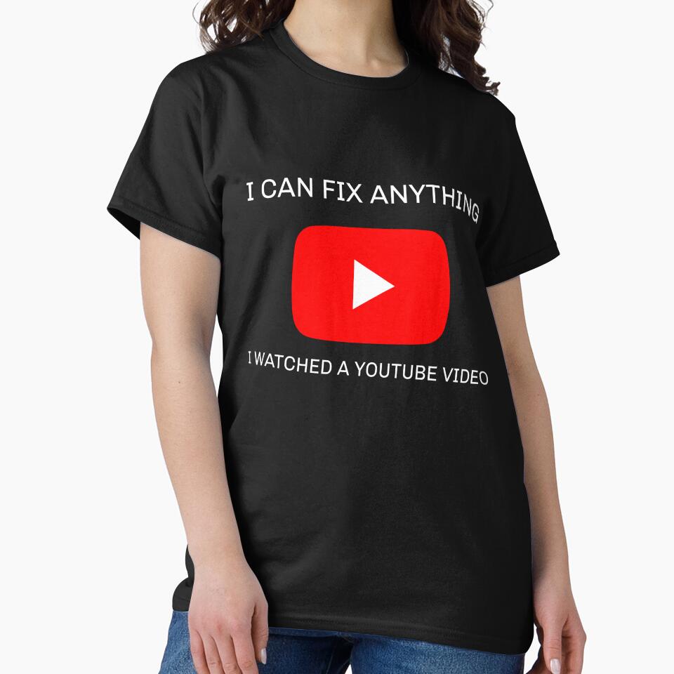 Funny Youtube Fix Shirt Dad Joke Tee DIY Humor Gift by rvanderveken