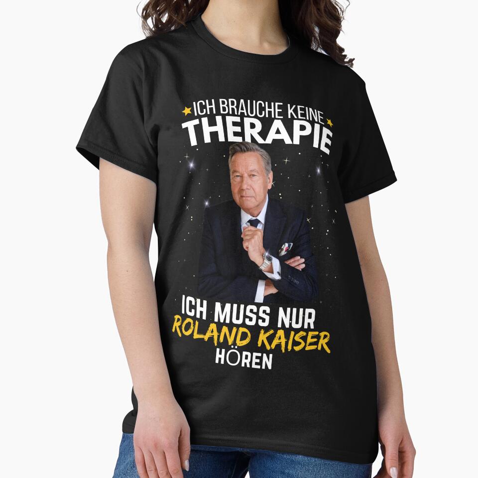 Roland kaiser - roland kaiser festival- roland kaiser merch- ,ich brauche keine therapie ich muss nur horen by ahmedbakkali