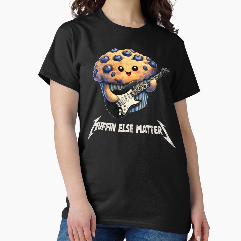 Muffin Else Matters Heavy Metal Food Pun by Fanverse Merchandise