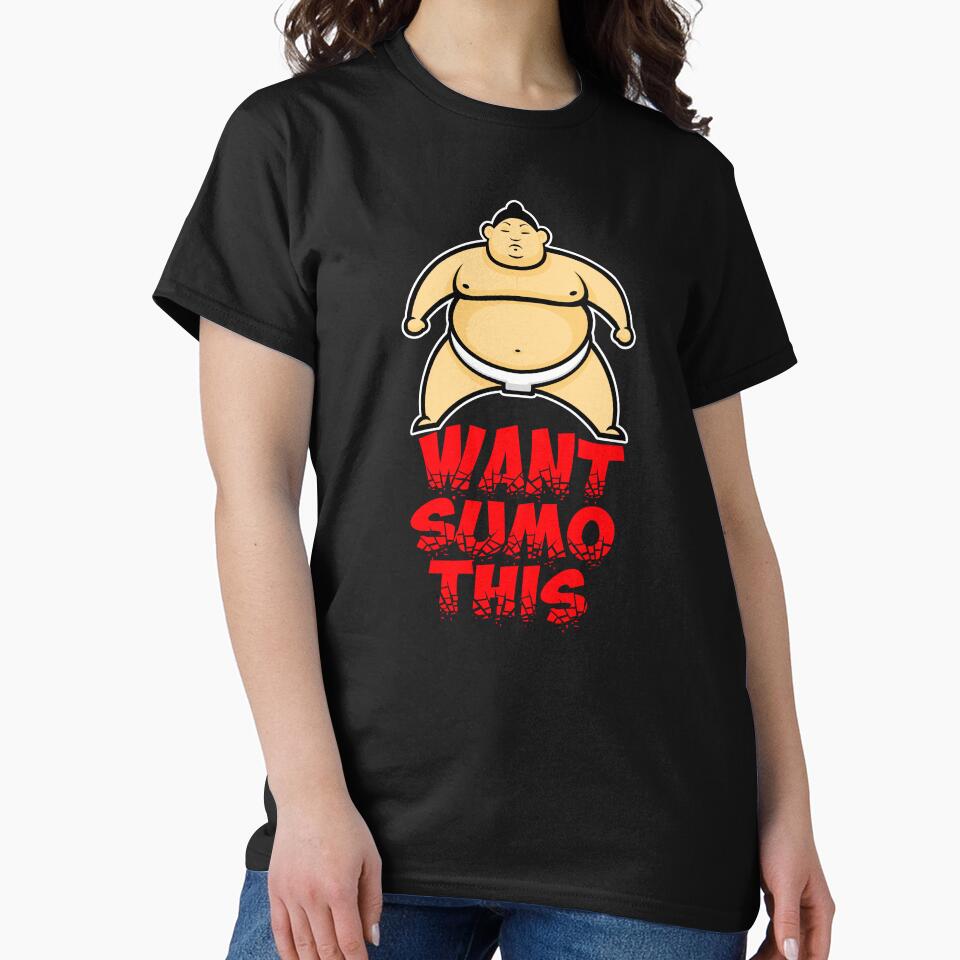 Funny Japanese Sumo Wrestler Want Sumo This Design by SKETCHEAJ
