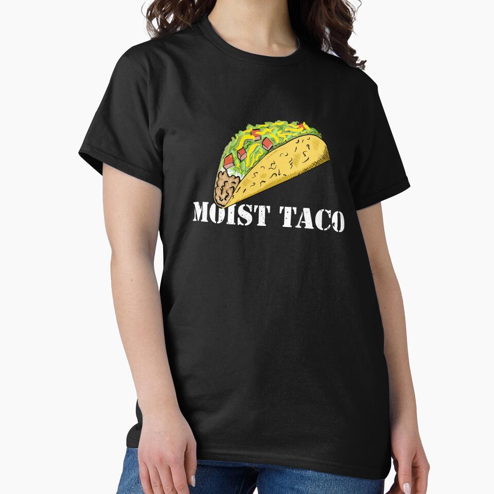 MOIST TACO by Dreamakerstudio