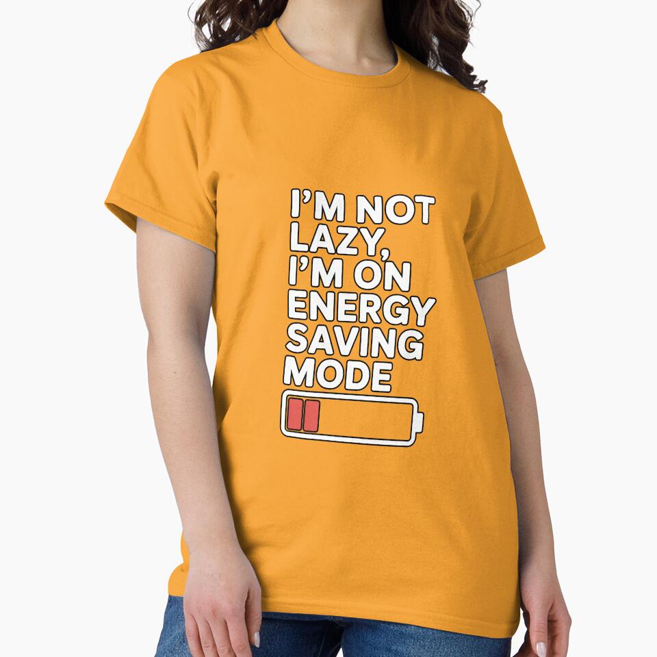I'm not lazy, I'm on energy saving mode. by Enea Kelo