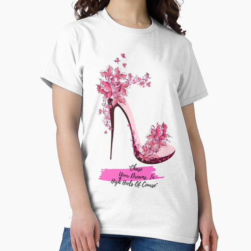 "Chase Your Dreams. In High Heels..." by LondonHouse
