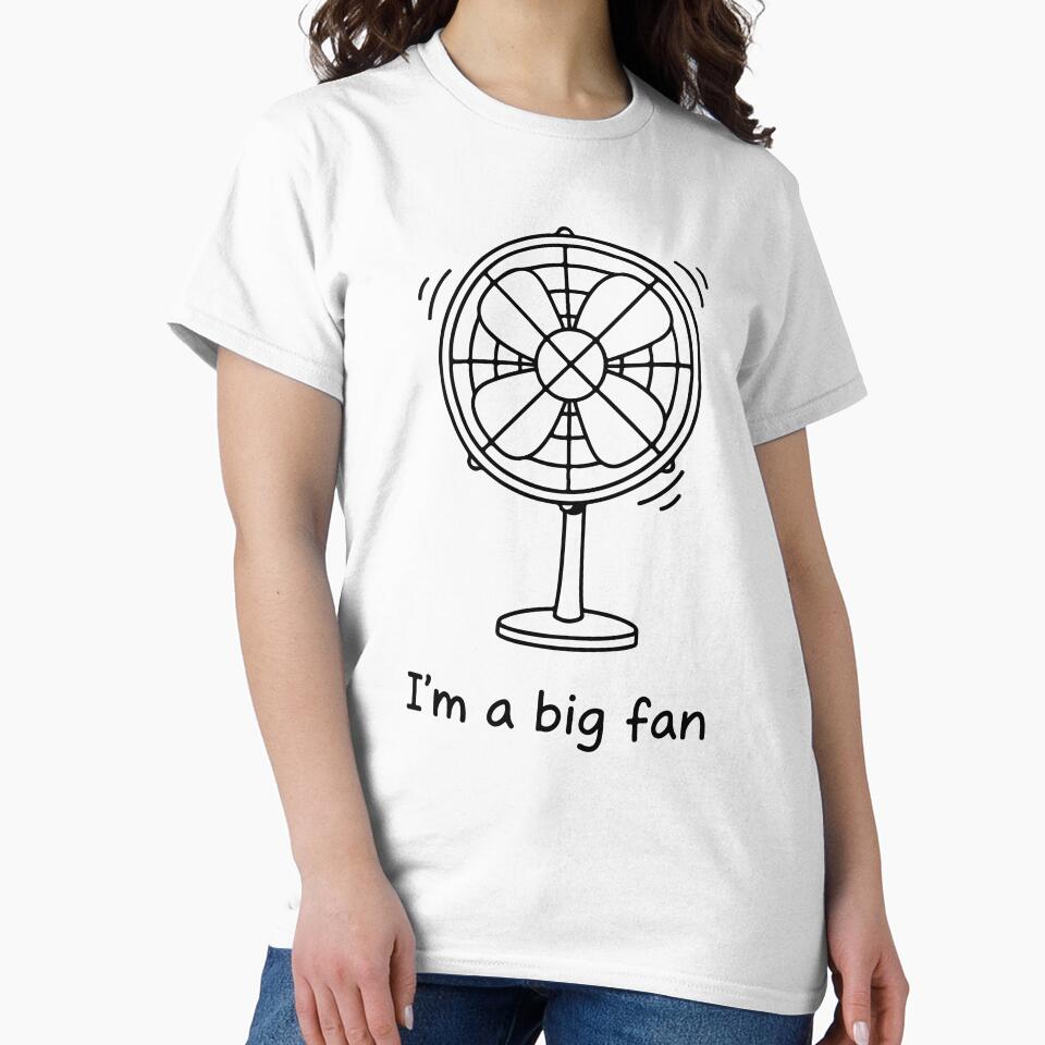 I’m A Big Fan Funny Pun | Fan Dad Joke Design by DailyRelease
